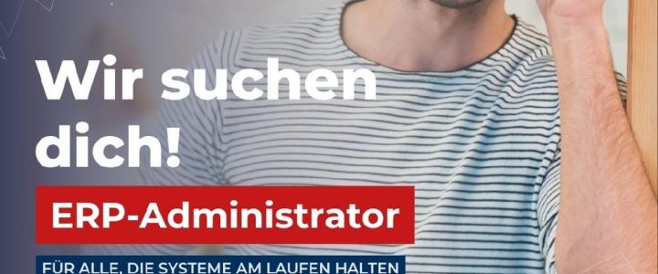 ERP-Administrator (m/w/d), per sofort (Vollzeit | Hamburg)