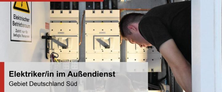Elektriker im Außendienst (m/w/d) – Gebiet Deutschland Süd (Vollzeit | Bretten)